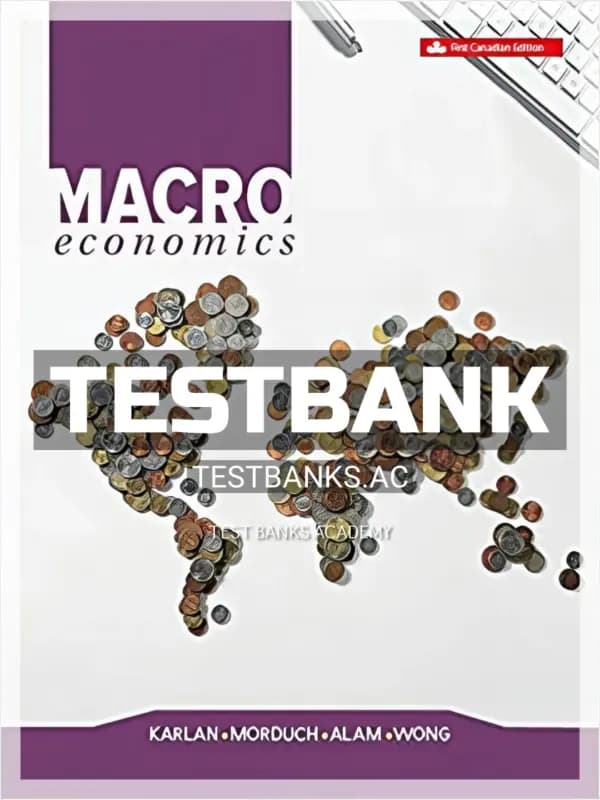 Cover for Test Bank for Macroeconomics 1st CA Edition by Karlan