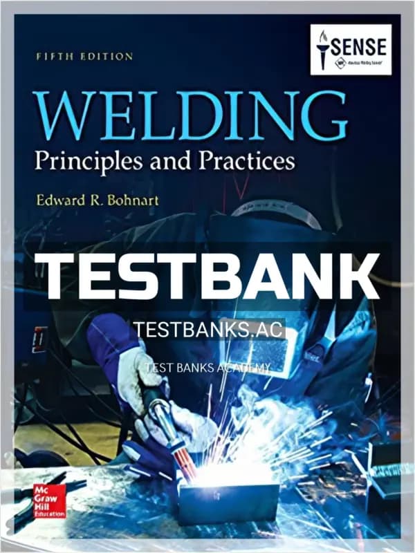 Cover for Test Bank for Welding Principles and Practices 5th Edition by Bohnart
