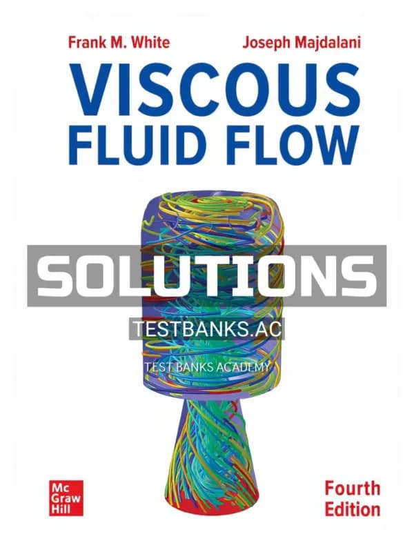 Cover for Solutions Manual for Viscous Fluid Flow 4th Edition by White