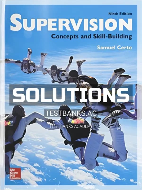 Cover for Solutions Manual for Supervision Concepts and Skill-Building 9th Edition by Samuel Certo