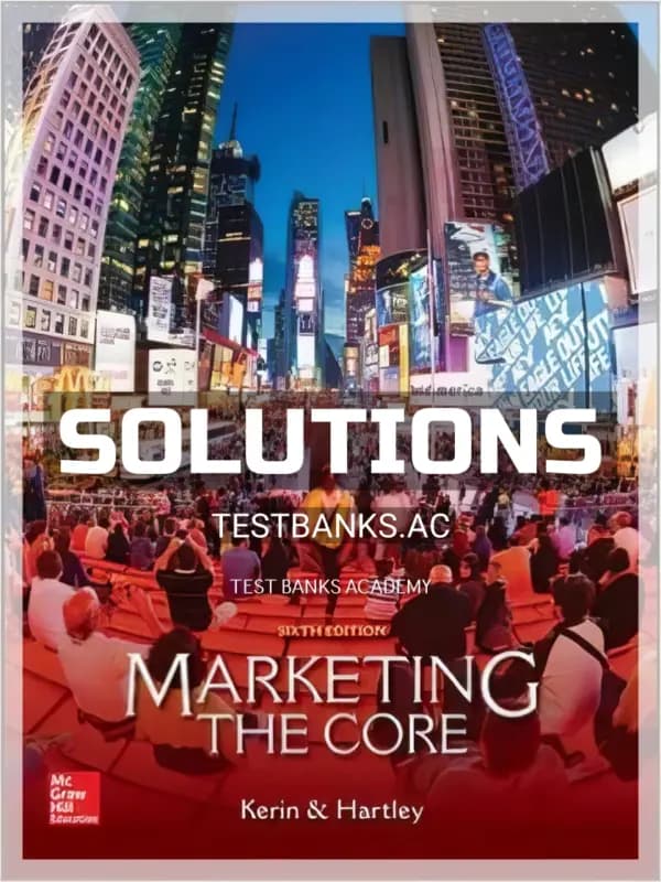 Cover for Solutions Manual for Marketing The Core 6th Edition by Kerin