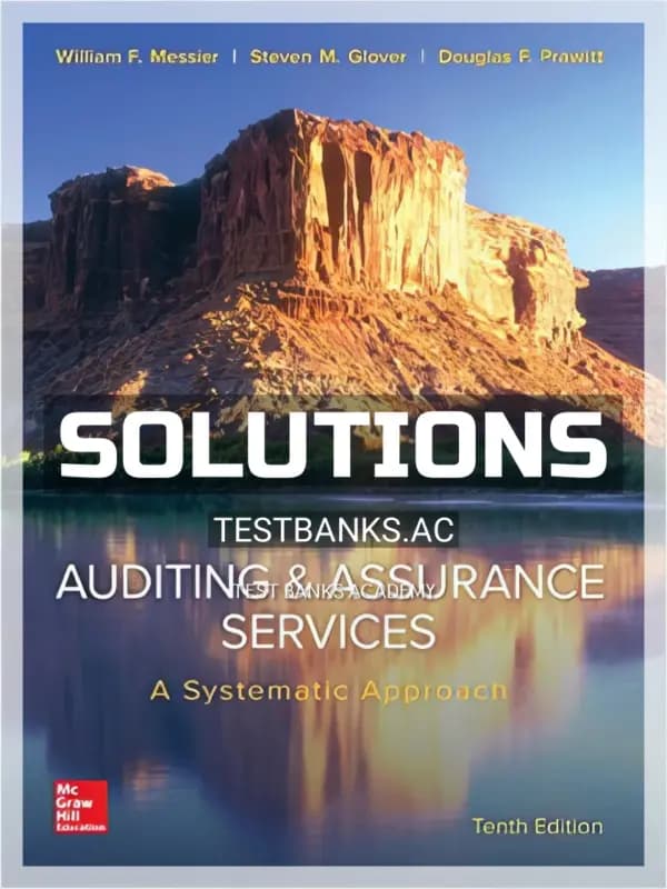 Cover for Solutions Manual for Auditing and Assurance Services A Systematic Approach 10th Edition by Messier