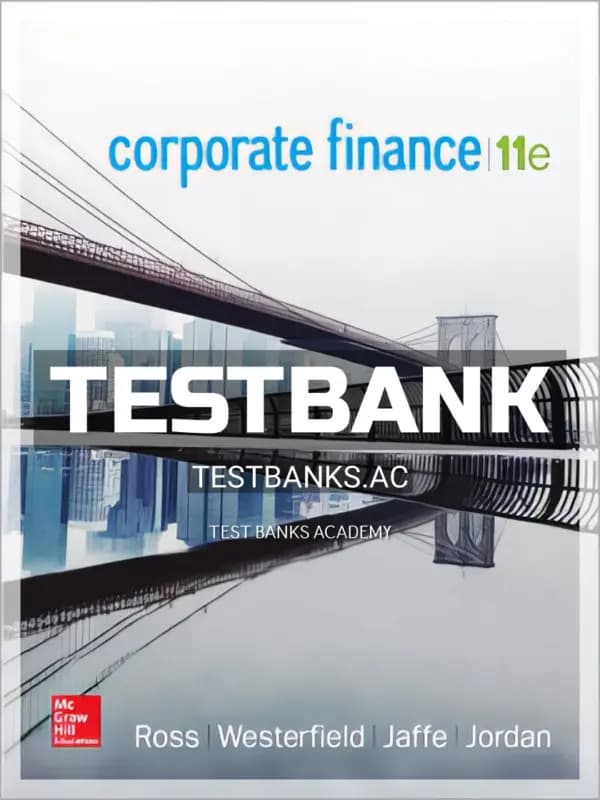 Cover for Test Bank for Corporate Finance 11th Edition by Ross
