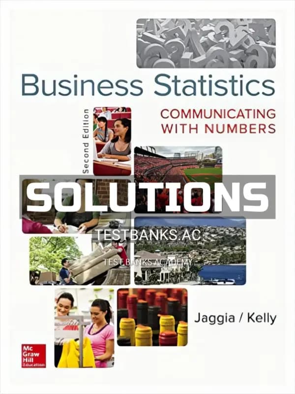 Cover for Solutions Manual for Business Statistics Communicating with Numbers 2nd Edition by Jaggia