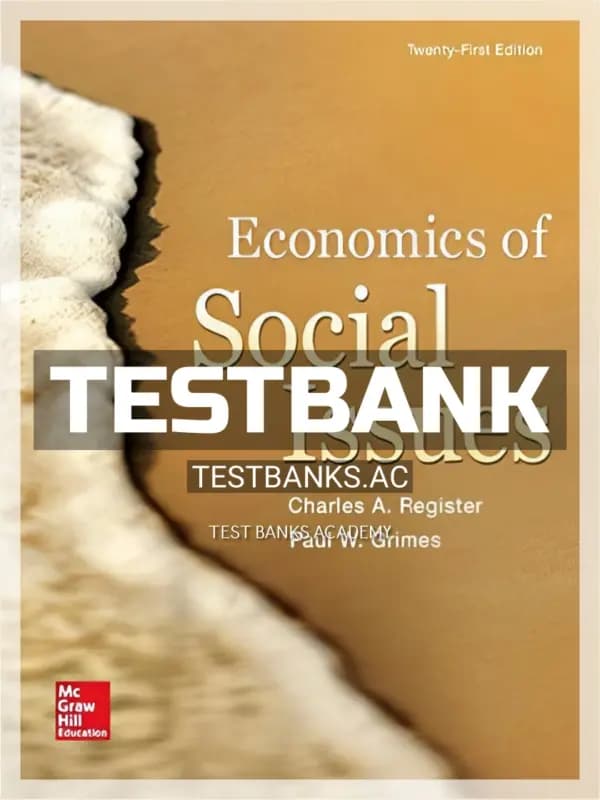 Cover for Test Bank for Economics of Social Issues 21st Edition by Register