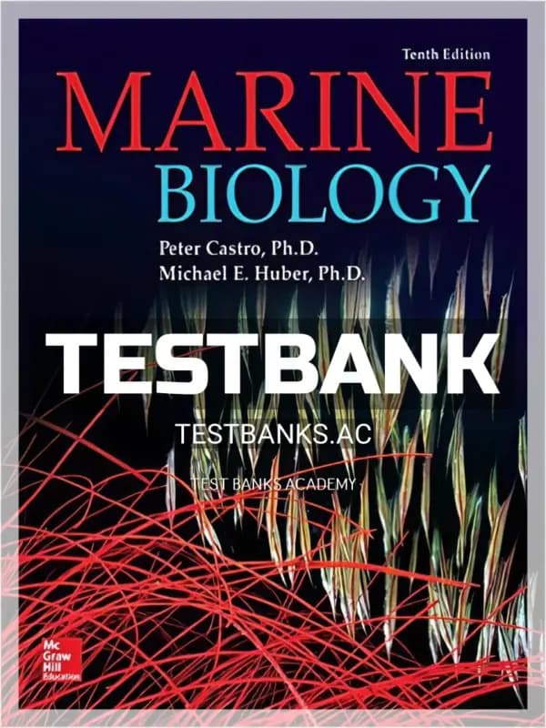 Cover for Test Bank for Marine Biology 10th Edition by Castro