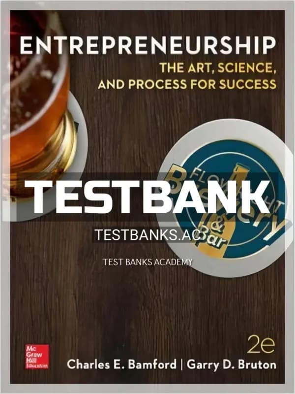 Cover for Test Bank for Entrepreneurship The Art Science and Process for Success 2nd Edition by Bamford