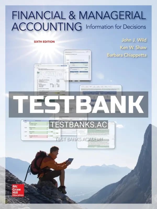 Cover for Test Bank for Financial and Managerial Accounting 6th Edition by Wild