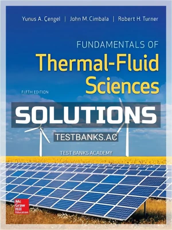 Cover for Solutions Manual for Fundamentals of Thermal Fluid Sciences 5th Edition by Cengel