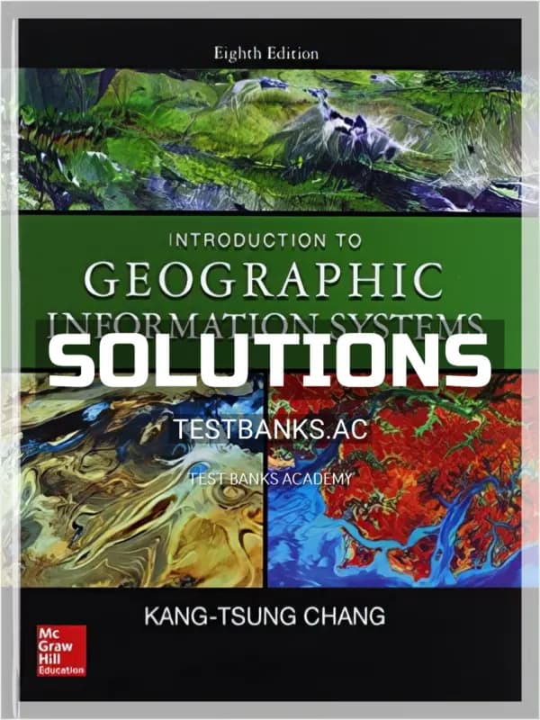 Cover for Solutions Manual for Introduction to Geographic Information Systems 8th Edition by Karl