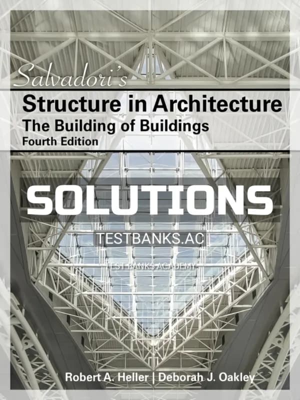 Cover for Solutions Manual for Salvadoris Structure in Architecture The Building of Buildings 4th Edition by Salvadori