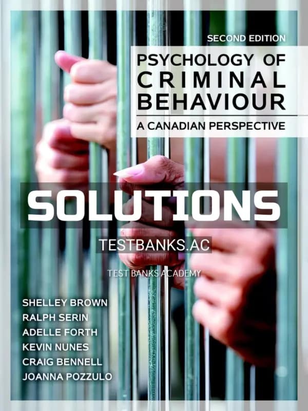 Cover for Solutions Manual for Psychology of Criminal Behaviour A Canadian Perspective 2nd CA Edition by Brown