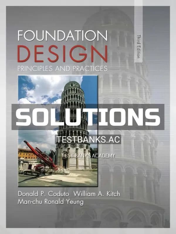 Cover for Solutions Manual for Foundation Design Principles and Practices 3rd Edition by Coduto