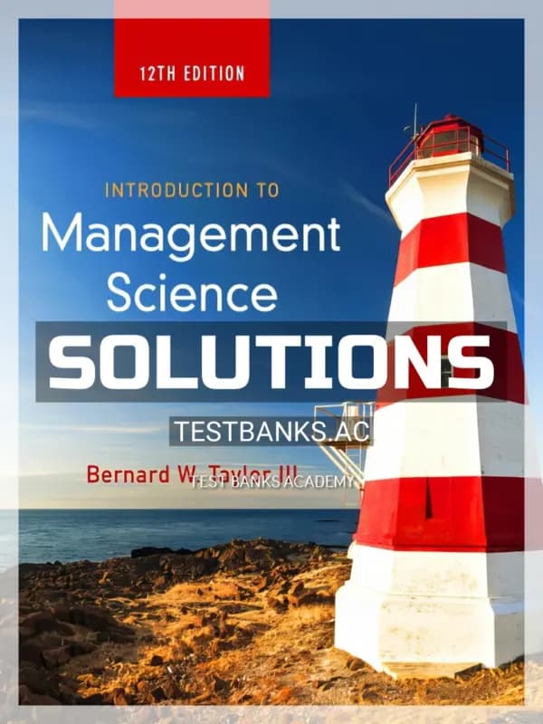 Solutions Manual for Introduction to Management Science 12th Edition by Taylor cover