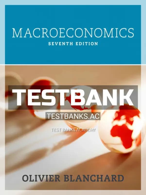Cover for Test Bank for Macroeconomics 7th Edition by Blanchard