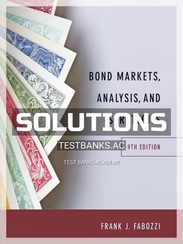 Cover for Solutions Manual for Bond Markets Analysis and Strategies 9th Edition by Fabozzi