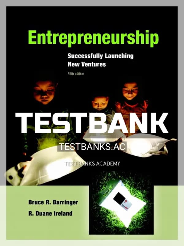 Cover for Test Bank for Entrepreneurship Successfully Launching New Ventures 5th Edition by Barringer