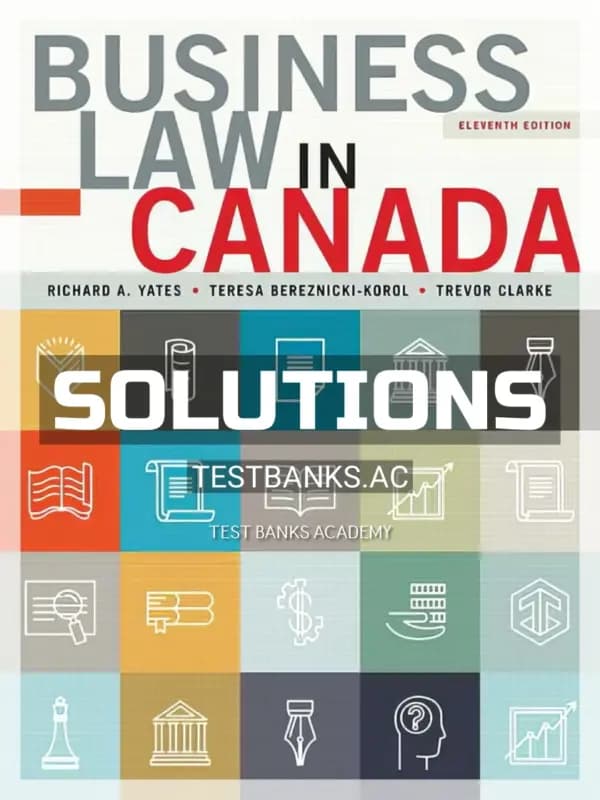 Cover for Solutions Manual for Business Law in Canada 11th CA Edition by Yates