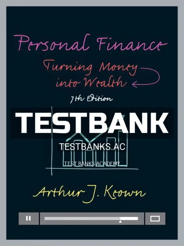 Cover for Test Bank for Personal Finance Turning Money into Wealth 7th Edition by Keown