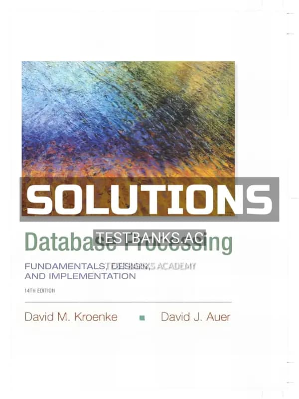 Cover for Solutions Manual for Database Processing Fundamentals Design and Implementation 14th Edition by Kroenke