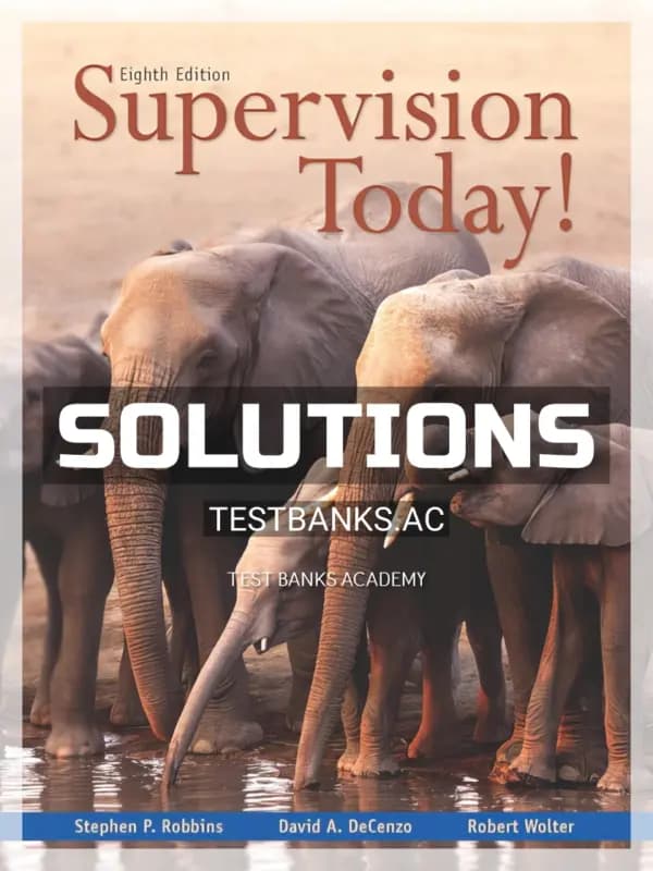 Cover for Solutions Manual for Supervision Today 8th Edition by Robbins