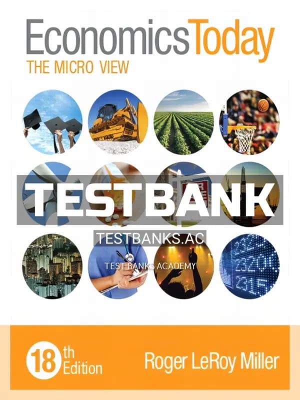 Cover for Test Bank for Economics Today The Micro View 18th Edition by Miller
