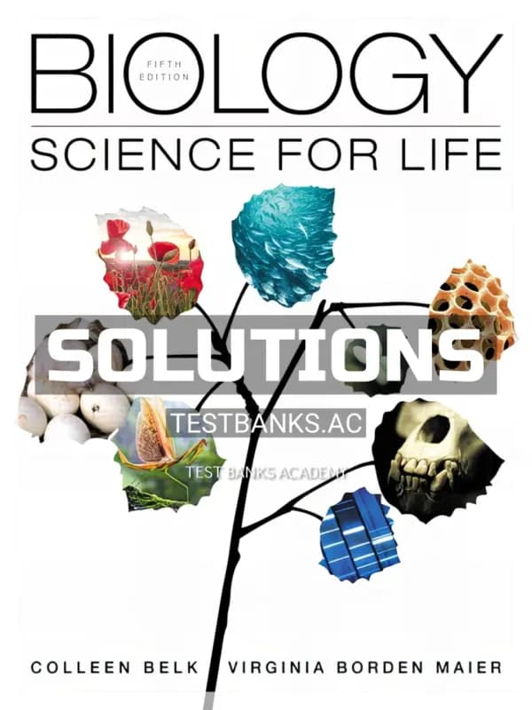 Cover for Solutions Manual for Biology Science for Life 5th Edition by Belk