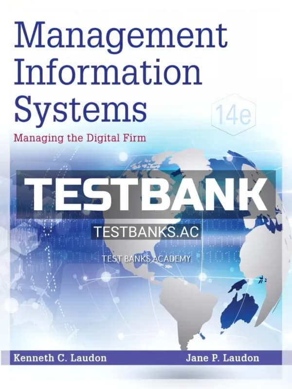 Cover for Test Bank for Management Information Systems Managing the Digital Firm 14th Edition by Laudon