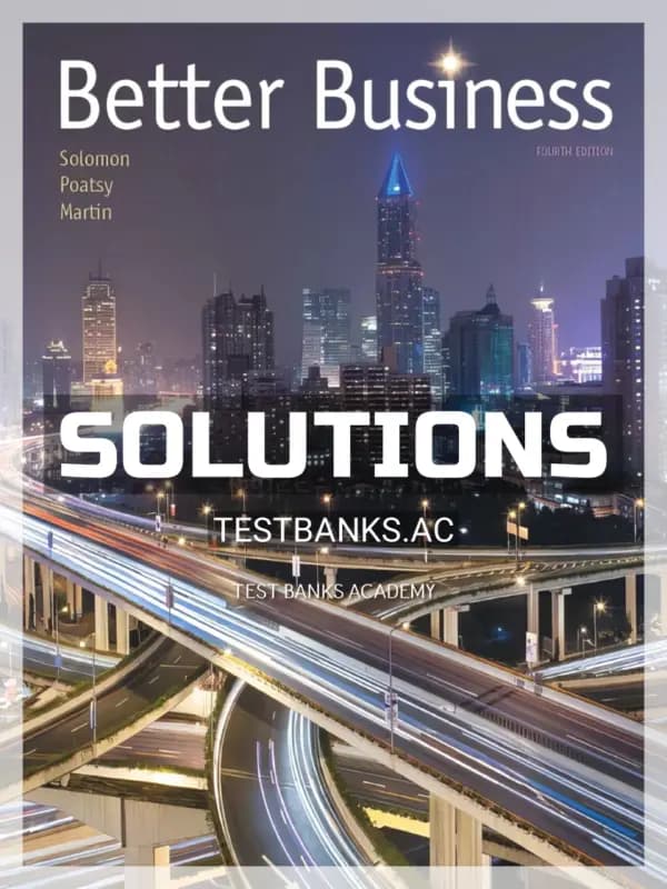 Cover for Solutions Manual for Better Business 4th Edition by Solomon