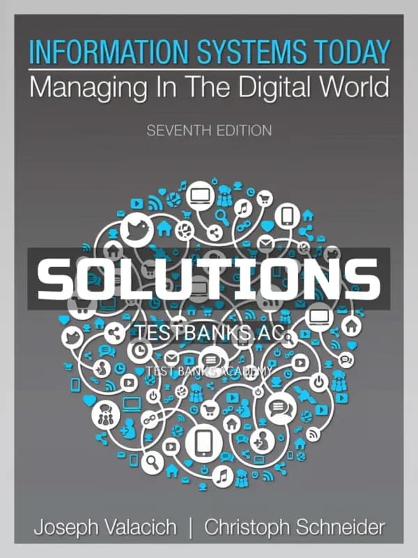 Cover for Solutions Manual for Information Systems Today Managing in the Digital World 7th Edition by Valacich