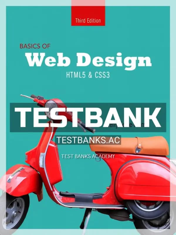 Cover for Test Bank for Basics of Web Design HTML5 and CSS3 3rd Edition by Terry Felke-Morris