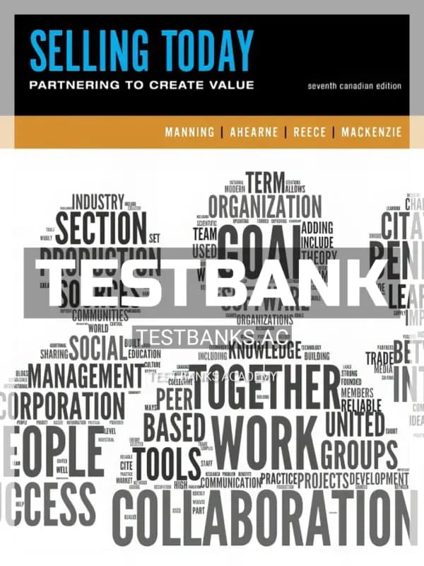 Cover for Test Bank for Selling Today Creating Customer Value 7th CA Edition by Manning