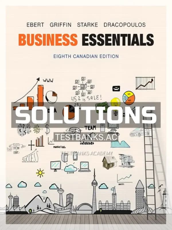 Cover for Solutions Manual for Business Essentials 8th CA Edition by Ebert