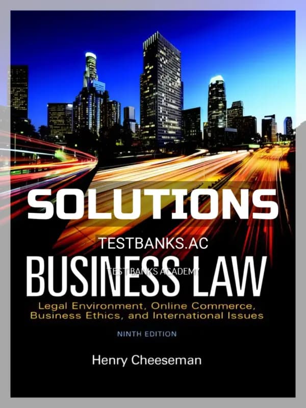 Cover for Solutions Manual for Business Law Legal Environment Online Commerce Business Ethics and International Issues 9th Edition by Cheeseman
