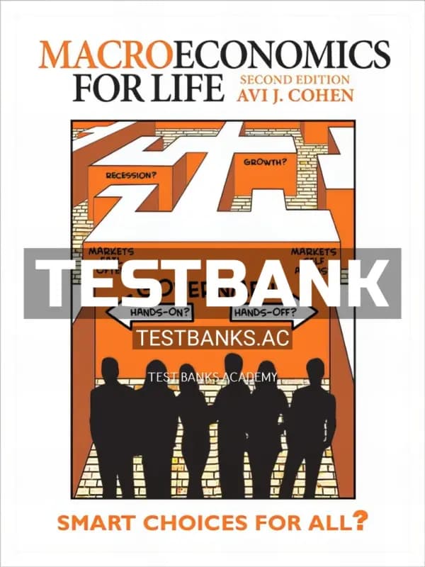 Cover for Test Bank for Macroeconomics for Life Smart Choices for All 2nd CA Edition by Cohen