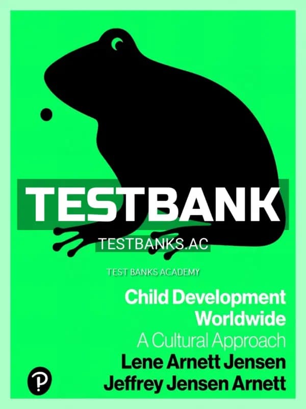 Cover for Test Bank for Child Development Worldwide A Cultural Approach 1st Edition by Arnett