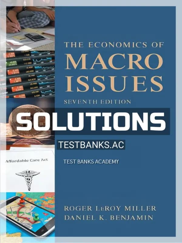 Cover for Solutions Manual for Economics of Macro Issues 7th Edition by Miller
