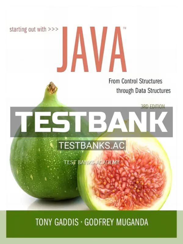 Cover for Test Bank for Starting Out with Java From Control Structures through Data Structures 3rd Edition by Gaddis