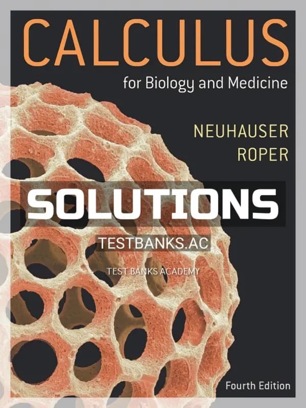 Cover for Solutions Manual for Calculus for Biology and Medicine 4th Edition by Neuhauser