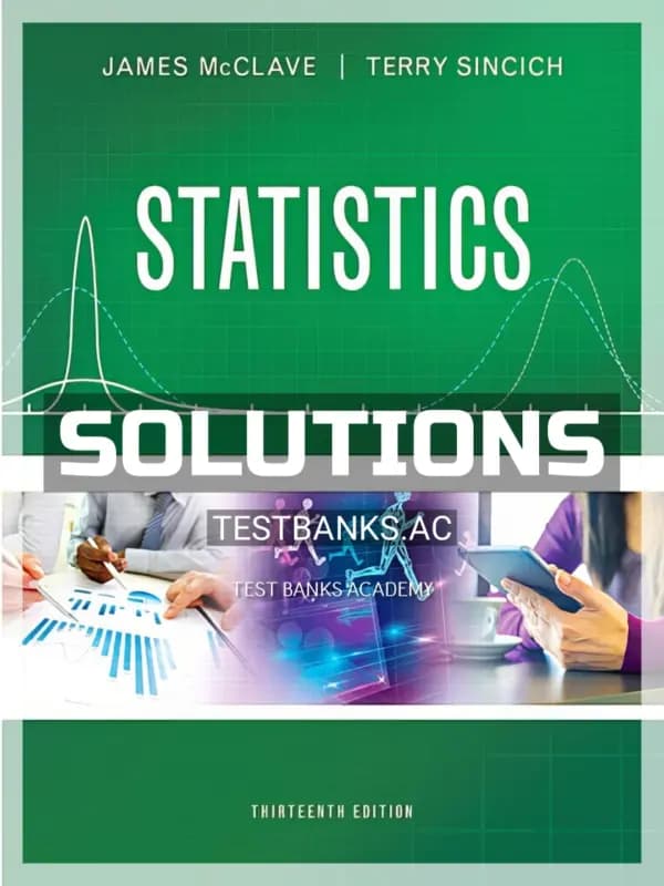 Cover for Solutions Manual for Statistics 13th Edition by McClave