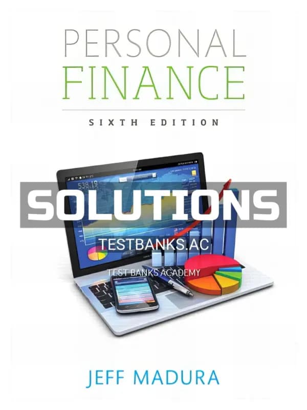 Cover for Solutions Manual for Personal Finance 6th Edition by Madura