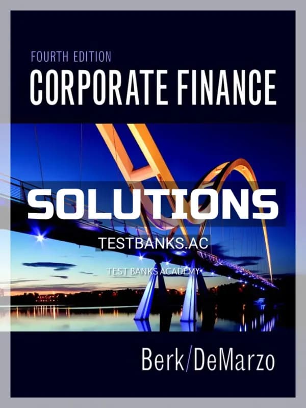 Cover for Solutions Manual for Corporate Finance 4th Edition by Berk