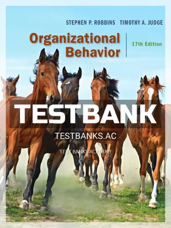 Cover for Test Bank for Organizational Behavior 17th Edition by Robbins