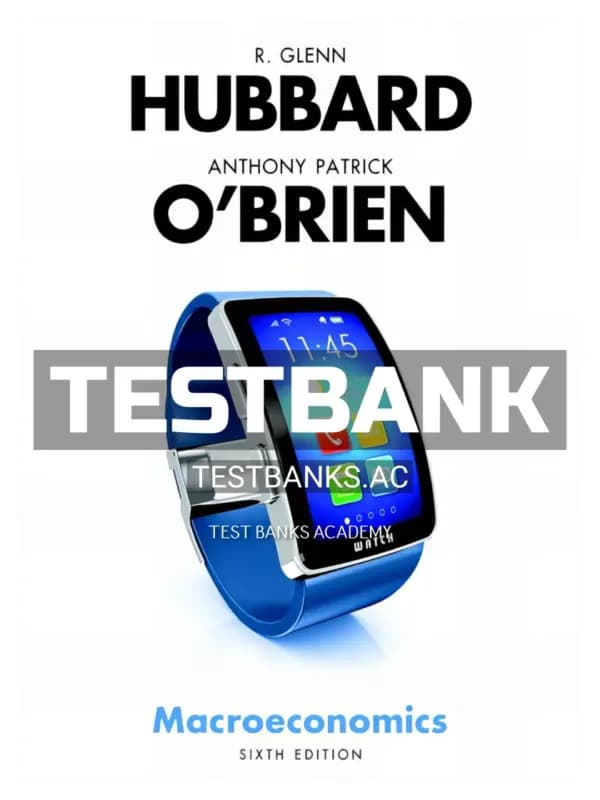 Cover for Test Bank for Macroeconomics 6th Edition by Hubbard