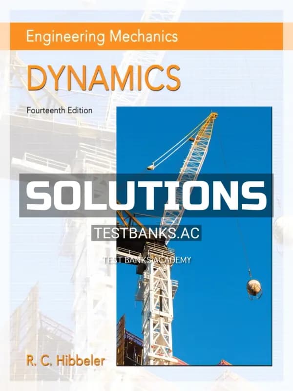 Cover for Solutions Manual for Engineering Mechanics Dynamics 14th Edition by Hibbeler