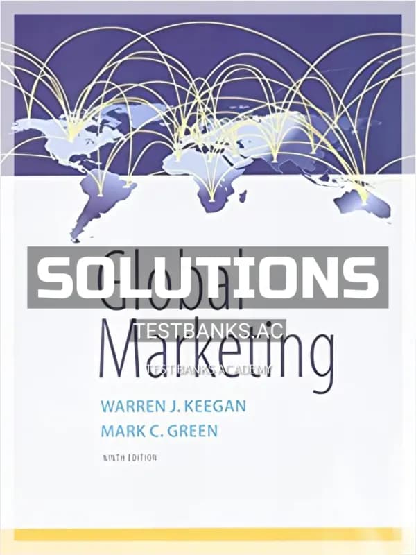 Cover for Solutions Manual for Global Marketing 9th Edition by Keegan