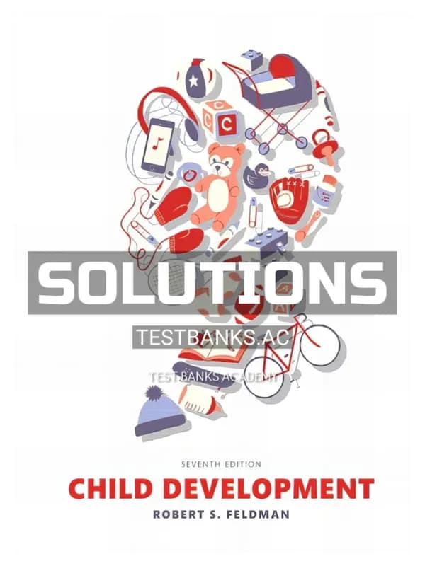 Cover for Solutions Manual for Child Development 7th Edition by Feldman