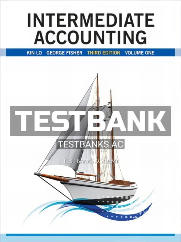 Cover for Test Bank for Intermediate Accounting Vol 1 3rd CA Edition by Lo