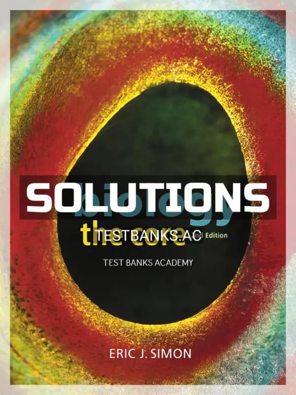 Cover for Solutions Manual for Biology The Core 2nd Edition by Simon