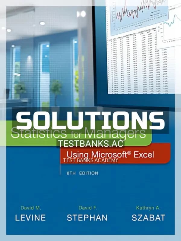 Cover for Solutions Manual for Statistics for Managers Using Microsoft Excel 8th Edition by Levine
